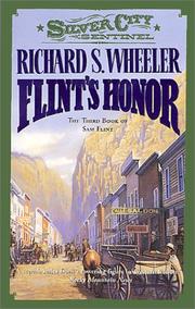 Flint's Honor (Wheeler, Richard S. Sam Flint, Bk. 3.) by Richard S. Wheeler