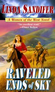 Cover of: Raveled Ends of Sky (Women of the West Novels