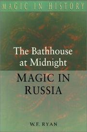 Cover of: The Bathhouse at Midnight: An Historical Survey of Magic and Divination in Russia (Magic in History Series)
