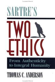 Cover of: Sartre's Two Ethics: From Authenticity to Integral Humanity