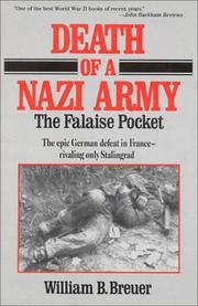 Death of a Nazi army by William B. Breuer