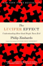 The Lucifer Effect by Philip G. Zimbardo