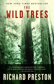 Cover of: The Wild Trees by Richard Preston, Richard Preston