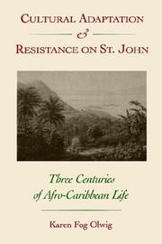 Cultural adaptation and resistance on St. John by Karen Fog Olwig