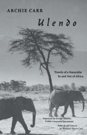 Cover of: Ulendo: travels of a naturalist in and out of Africa