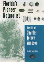 Florida's pioneer naturalist by Elizabeth Ogren Rothra