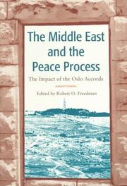 The Middle East and the peace process by Robert Owen Freedman, Robert O. Freedman