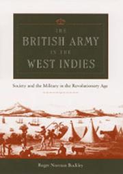 Cover of: The British Army in the West Indies: society and the military in the revolutionary age