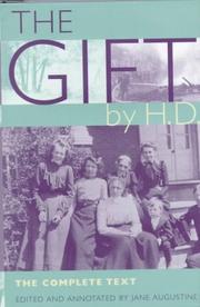 Cover of: The Gift by H.D. by H. D. (Hilda Doolittle), Jane Augustine