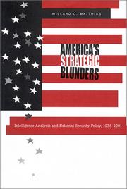 Cover of: America's Strategic Blunders: Intelligence Analysis and National Security Policy, 1936-1991