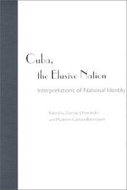 Cover of: Cuba, the Elusive Nation by Damien O. Fernandez, Madeline Cmara Betancourt, Damian J. Fernandez, Madeline Camara