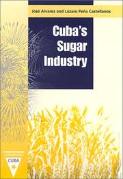 Cover of: Cuba's Sugar Industry (Contemporary Cuba)