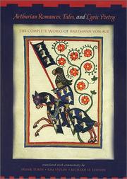 Cover of: Arthurian romances, tales, and lyric poetry: the complete works of Hartmann von Aue