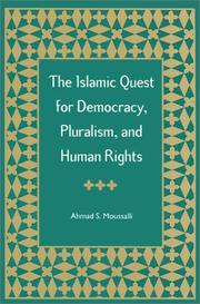 Cover of: The Islamic Quest for Democracy, Pluralism, and Human Rights