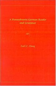 Cover of: Pennsylvania German Reader and Grammar by Earl C. Haag, Earl C. Haag