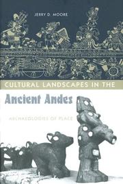 Cover of: Cultural Landscapes In The Ancient Andes: Archaeologies Of Place