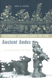 Cover of: Cultural Landscapes In The Ancient Andes by Jerry D. Moore