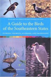 Cover of: A guide to the birds of the southeastern states by John H. Rappole