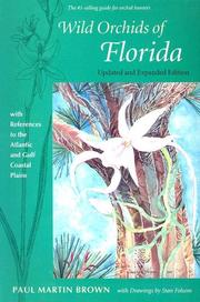 Cover of: Wild orchids of Florida: with references to the Atlantic and Gulf Coastal Plains