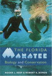 The Florida manatee by Roger Reep