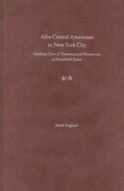 Cover of: Afro Central Americans in New York City: Garifuna Tales of Transnational Movements in Racialized Space