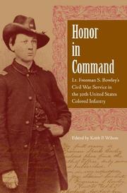 Honor in command by Bowley, Freeman S.