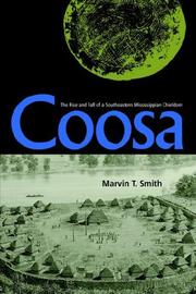 Cover of: Coosa: The Rise And Fall of a Southeastern Mississippian Chiefdom