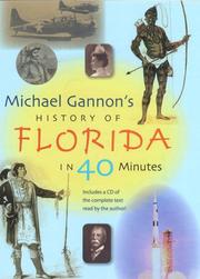 Cover of: Michael Gannon's History of Florida in Forty Minutes