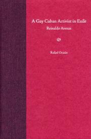 Cover of: A Gay Cuban Activist in Exile: Reinaldo Arenas