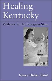 Cover of: Healing Kentucky: Medicine in the Bluegrass State (New Books for New Readers)