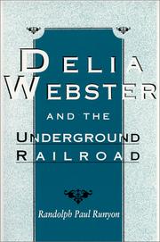 Cover of: Delia Webster and the Underground Railroad by Randolph Paul Runyon
