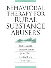 Cover of: Behavioral Therapy for Rural Substance Abusers: A Treatment Intervention for Substance Abusers