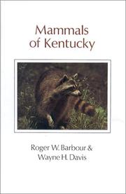 Cover of: Mammals of Kentucky by Roger William Barbour, Roger William Barbour