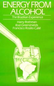 Cover of: Energy from alcohol: the Brazilian experience