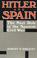 Cover of: Hitler and Spain