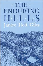 Cover of: The Enduring Hills by Janice Holt Giles, Janice Holt Giles