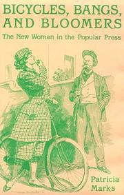 Cover of: Bicycles, bangs, and bloomers by Patricia Marks