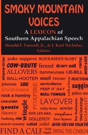 Cover of: Smoky mountain voices: a lexicon of southern Appalachian speech based on the research of Horace Kephart