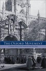 Cover of: The Oxford Movement: A Thematic History of the Tractarians and Their Times