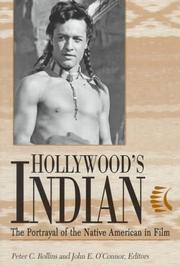 Cover of: Hollywood's Indian: the portrayal of the Native American in film