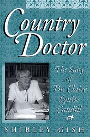 Cover of: Country doctor by Shirley Gish