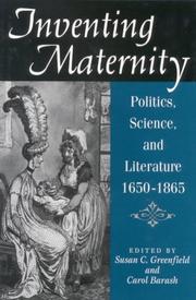 Cover of: Inventing maternity by edited by Susan C. Greenfield and Carol Barash.