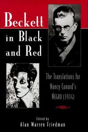 Cover of: Beckett in Black and Red: The Translations for Nancy Cunard's Negro (1934) (Irish Literature, History, and Culture)