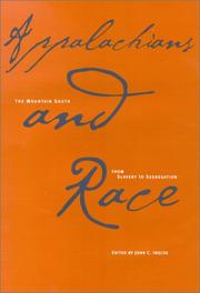 Cover of: Appalachians and race: the mountain South from slavery to segregation