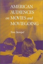 Cover of: American audiences on movies and moviegoing by Tom Stempel