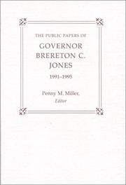 The public papers of Governor Brereton C. Jones, 1991-1995 by Brereton Jones