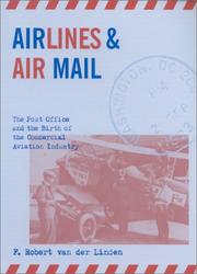 Cover of: Airlines and Air Mail by F. Robert Van Der Linden