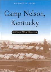 Camp Nelson, Kentucky by Richard D. Sears