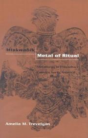 Cover of: Miskwabik, Metal of Ritual by Amelia M. Trevelyan