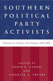 Cover of: Southern Political Party Activists: Patterns Of Conflict And Change, 1991-2001